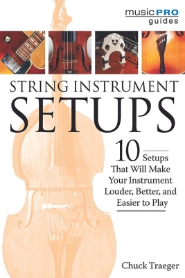 3350 STRING INSTRUMENT SETUPS, CHUCK TRAEGER