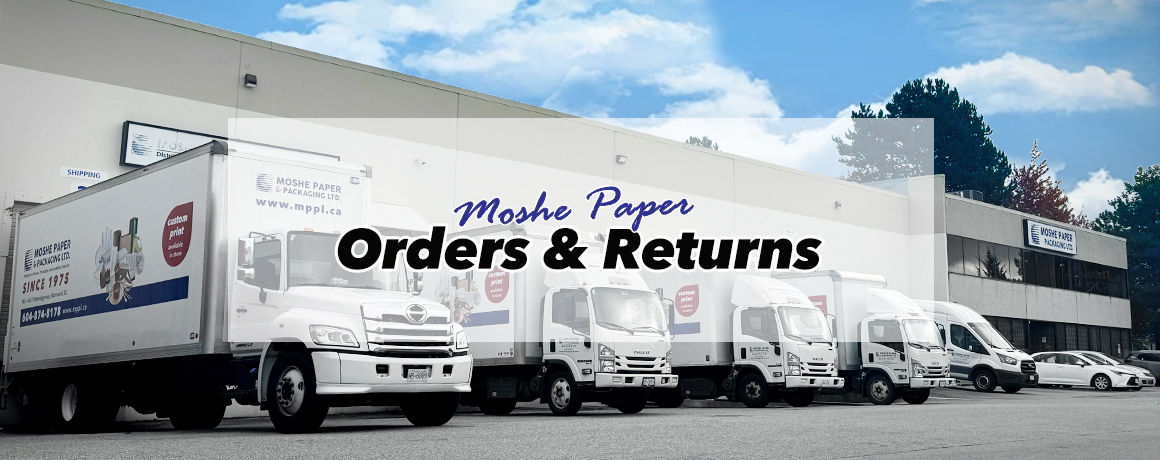 Moshe Paper & Packaging Orders & Returns Policy
