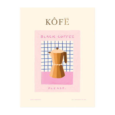 Kofe Print Med|All The Ways To Say