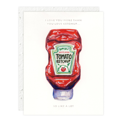 Ketchup Love And Friendship Card|Seedlings