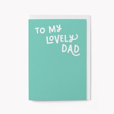 To My Lovely Dad