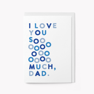 Love You Sooo Much Dad