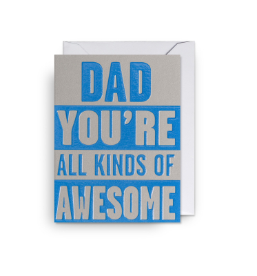 MINI CARD Dad Youre All Kinds Of Awesome