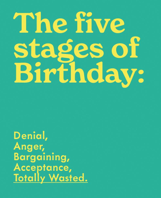 Five Stages Of Birthday