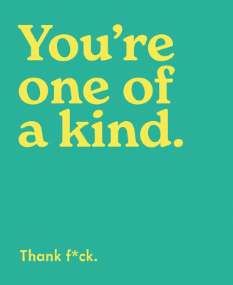 One Of A Kind
