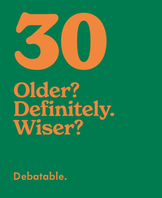 30 Older And Wiser