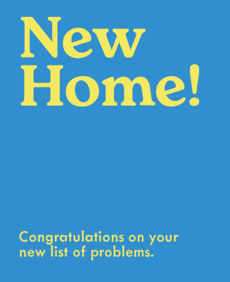 New Home New Problems