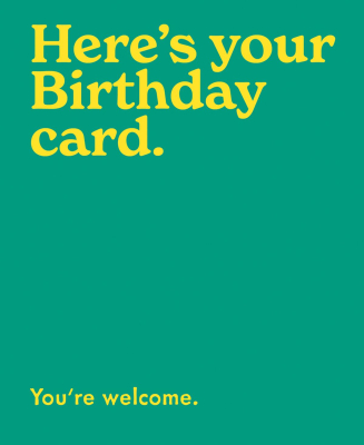Heres Your Birthday Card