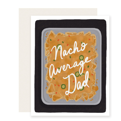 Nacho Average Dad