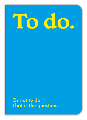 NOTEBOOK A5 To Do Or Not To Do