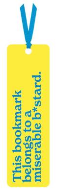 BOOKMARK Miserable Bastard