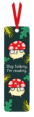 BOOKMARK Stop Talking Mushroom