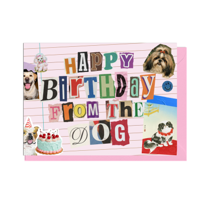 Happy Birthday From The Dog