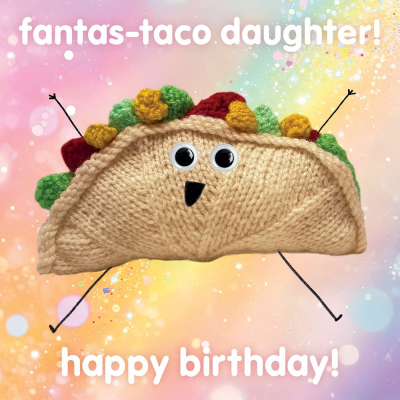 FantasTaco Daughter