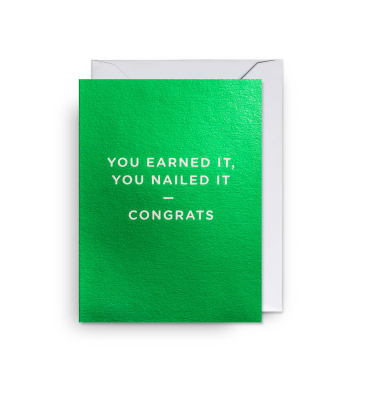MINI CARD You Earned It You Nailed It