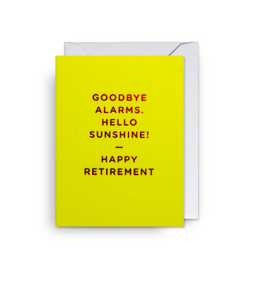 MINI CARD Goodbye Alarms Hello Sunshine