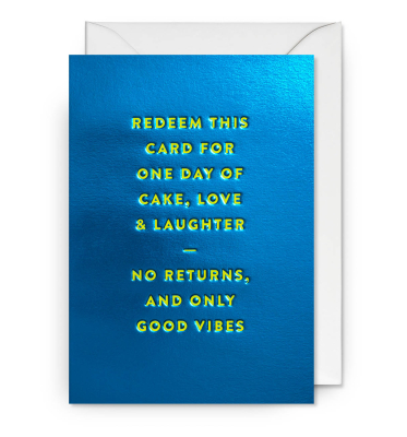 No Returns And Only Good Vibes