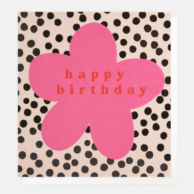 Happy Birthday Pink Flower On Dotty|Caroline Gardner