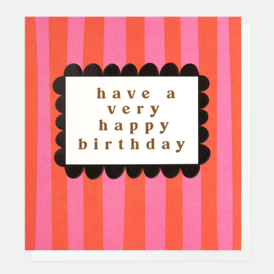 Have A Very Happy Bday Pink Orange Stripe|Caroline Gardner