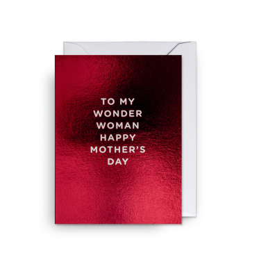 MINI CARD To My Wonder Woman Happy Mothers Day