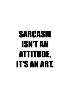Sarcasm