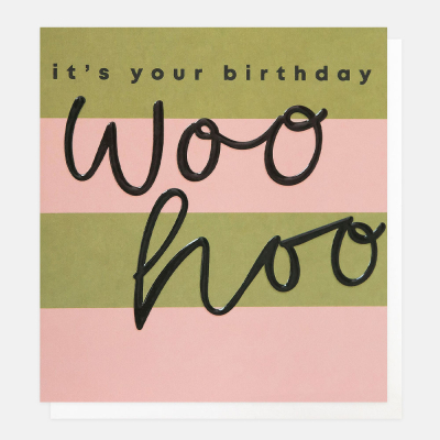 Its Your Birthday Woohoo Green Pink Stripe|Caroline Gardner