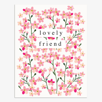 Lovely Friend Floral