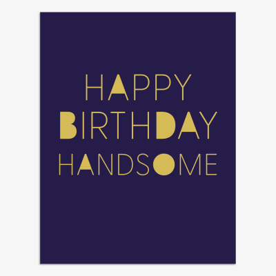 Hapy Birthday Handsome