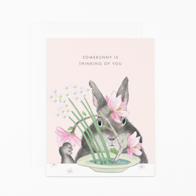 Somebunny Is Thinking Of You