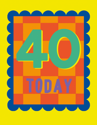40 Today