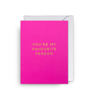 MINI CARD Youre My Favourite Person Pink