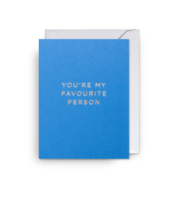 MINI CARD Youre My Favourite Person Blue