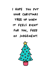 Put Your Christmas Tree Up