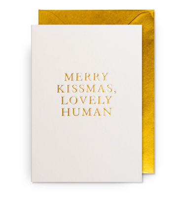 Merry Kissmas Lovely Human