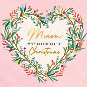 Mum With Lots Of Love At Christmas