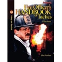 Fire Officer&rsquo;s Handbook of Tactics Video Series #12: Safety