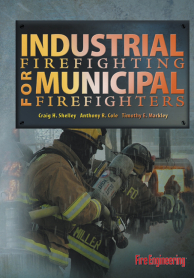 Industrial Firefighting for Municipal Firefighters