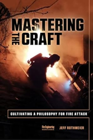 Mastering the Craft; Cultivating a  Philosophy for Fire Atta