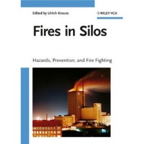 Fires in Silos: Hazards, Prevention, and Fire Fighting