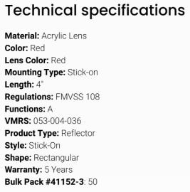 GROTE REFLECTOR RED RECTANGULAR 4" STICK ON