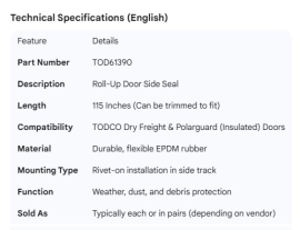 TODCO ROLL-UP DOOR SIDE SEAL 115" DRY & POLARGUARD