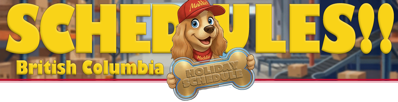 Maddies Natural Pet Products Holiday Hours British Columbia
