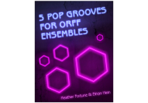 5 POP GROOVES FOR ORFF ENSEMBLES eBook