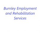 Burnley Employment & Rehab Services