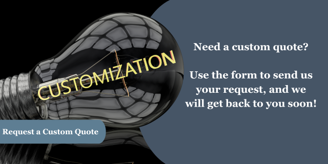A large, transparent light bulb with the word "CUSTOMIZATION" in yellow letters across the bulb. A blue banner near the bottom of the photo with the words &ldquo;Request a Custom Quote.&rdquo; To the right on a Blue background, the words &ldquo;Need a custom quote? Use the form to send us your request, and we will get back to you soon!