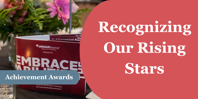 This header image has a background with an image of the Embrace the Abilities program sitting on a banquet table, flowers in the foreground. Over layed is a blue banner the words &ldquo;Annual Awards & Conference.&rdquo; To the right on a red background, the words &ldquo;Recognizing our Rising Stars"