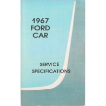 Service Specifications Manual - 1967 Ford Car