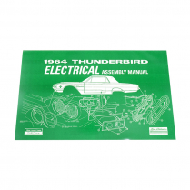 Electrical Assembly Manual - 1964 Thunderbird Ford Car