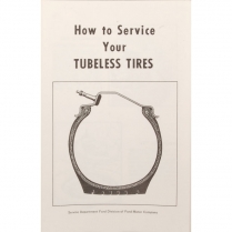 Pamphlet - "How to Service Your Tubeless Tires" - 1955-56 Ford Car  