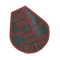 Decal - Master Cylinder - Caution - 1967 Ford Car  